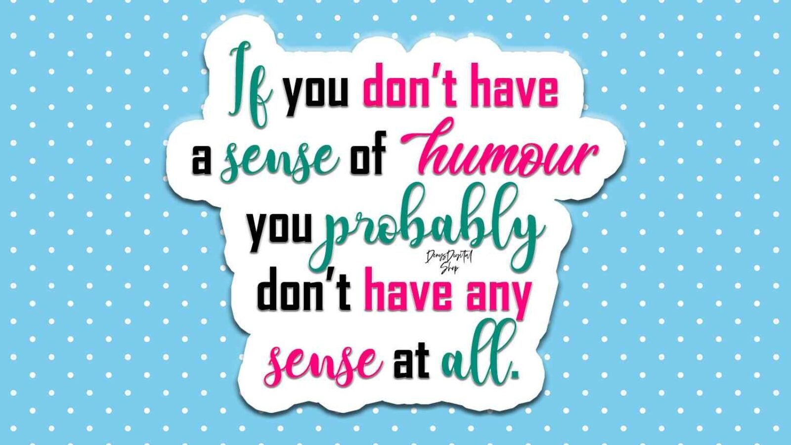 Humor Sticker for Printable Digital Sticker Images for Print