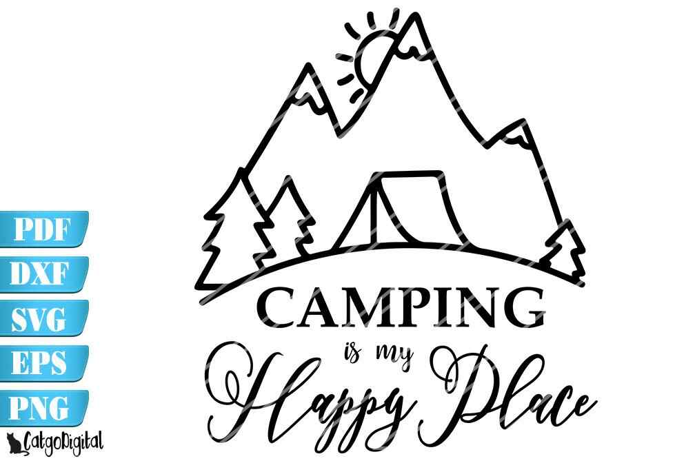 Camping SVG Camping is my happy Place Sublimation SVG