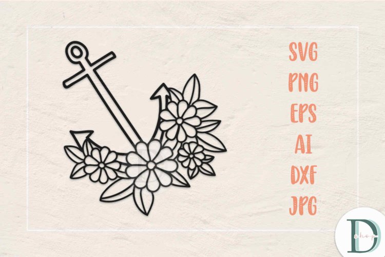 Anchor SVG File Anchor Cut File Anchor Floral Anchor SVG