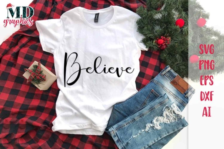Believe Digital Download Quote SVG PNG EPS DXF AI