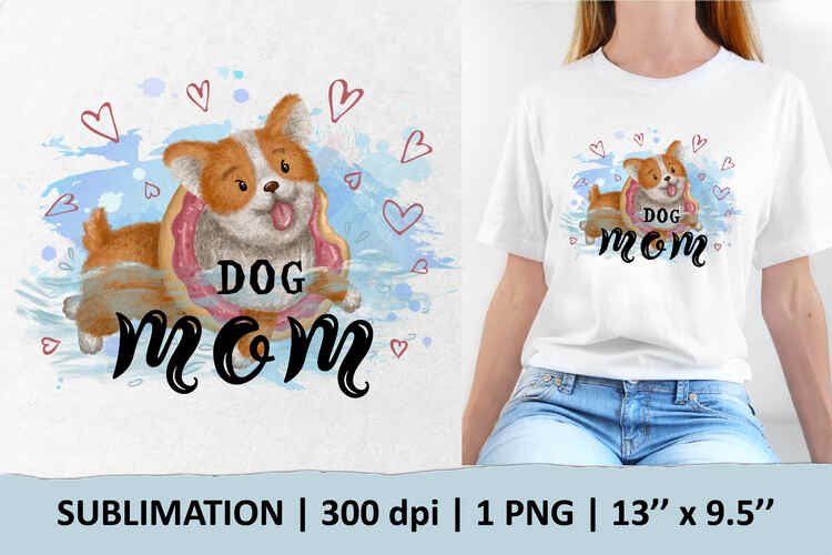 Corgi dog mom – 1 sublimation design, PNG file