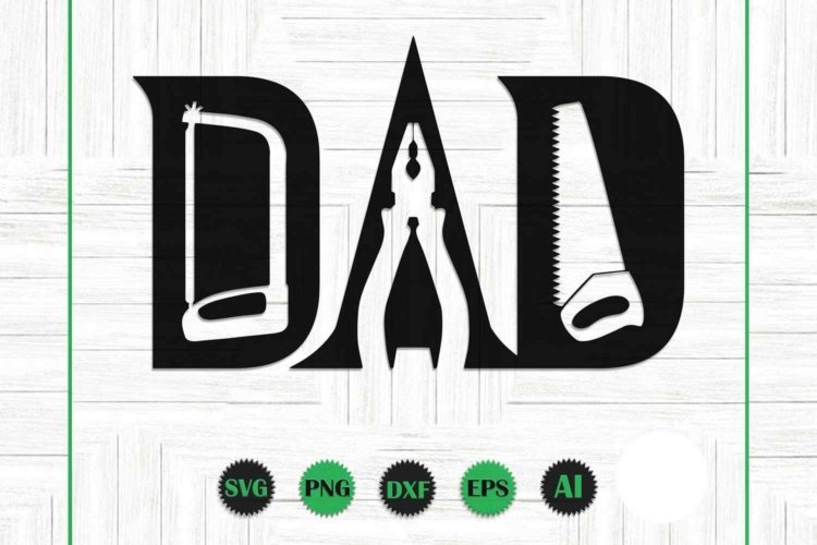 Dad Tools SVG Printable Image for Father’s Day Clip ar