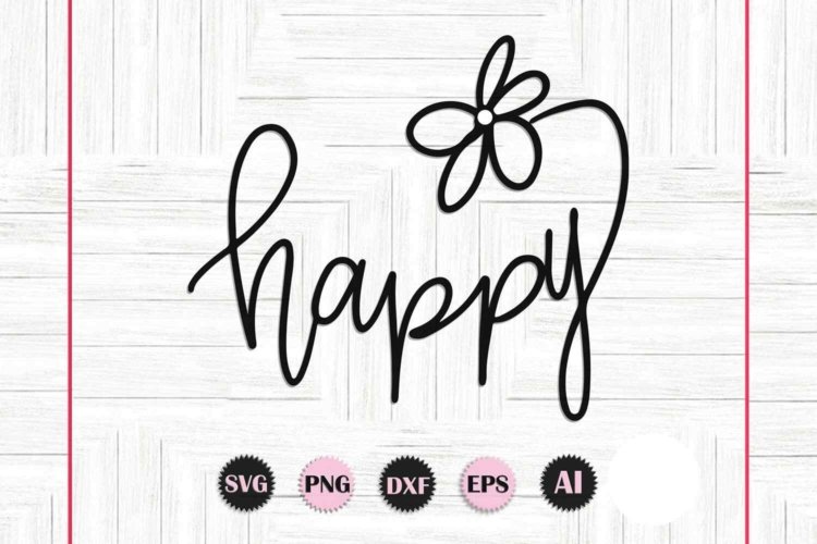 Happy Text with Flower Silhouette SVG File