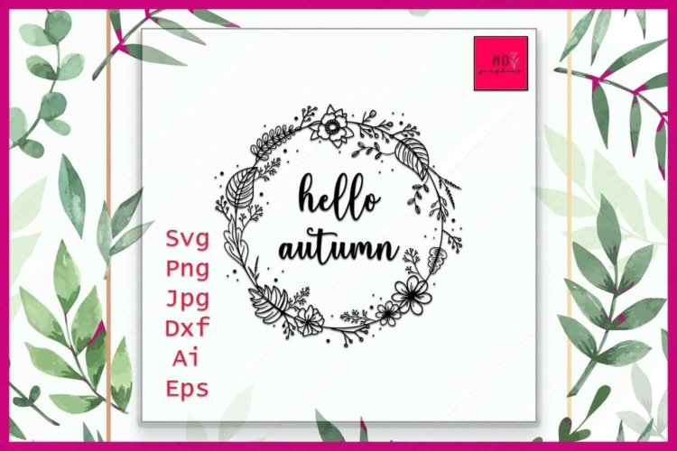 Hello Autumn Wreath SVG Fall Vector Silhouette